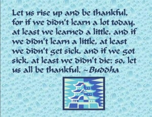 Let us rise up and be thankful