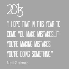 New Year's Quote --- so true. I love it! More