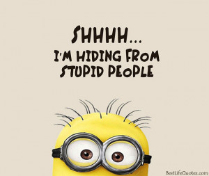 cute minions quotes facebook dps home minions quotes shhhh i am hiding ...