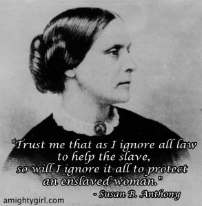 Today in Mighty Girl History: Susan B. Anthony, Women's Rights Leader