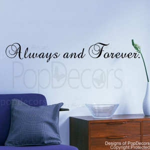 ... Wall Decal - Always and Forever-Vinyl Words and Letters Quote Decals