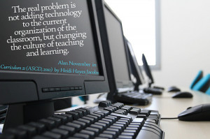 ... the classroom, but changing the culture of teaching and learning