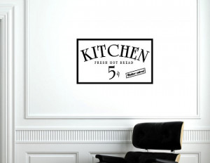 Vinyl Wall words quotes and sayings #0511 Kitchen fresh hot bread 5 ...