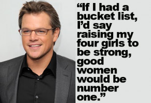 Why : Glo posted this Matt Damon quote from Jezebel :