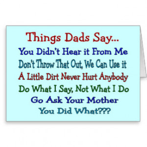 Things Dads Say--Father's Day Gifts Greeting Card