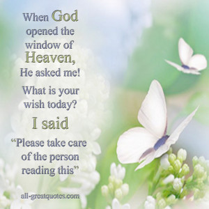 When God opened the window of Heaven, He asked me! What is your wish ...