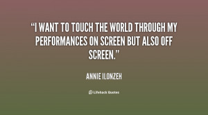 quote-Annie-Ilonzeh-i-want-to-touch-the-world-through-133031_2.png