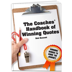 ... Professional Development → The Coaches’ Handbook of Winning Quotes