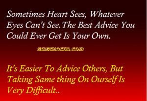 It’s Easier To Advice Others,But Taking Same thing On Ourself Is ...