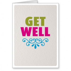 Cute Feel Better Soon Quotes Get well soon feel better card