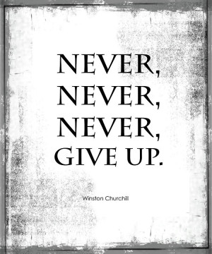 Never Give Up Photograph - Never Give Up Fine Art Print