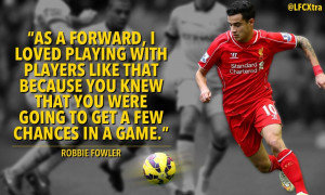 In quotes: Robbie Fowler picks Philippe Coutinho as his LFC Player of ...