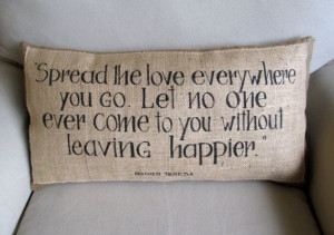 Mother Teresa quote hand painted burlap pillow by pineconeshoppe, $69 ...