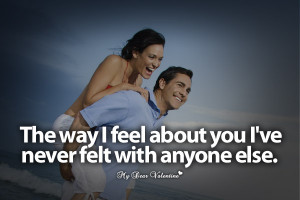 Sweet Love Quotes - The way I feel about you