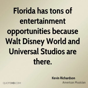 Florida has tons of entertainment opportunities because Walt Disney ...