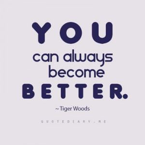 BECOME A BETTER YOU