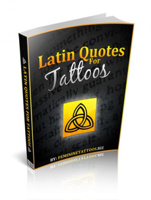 Latin Quotes For Tattoos | Feminine Tattoos
