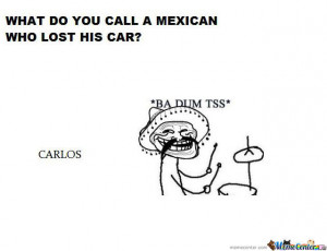 Mexican Meme Jokes