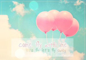 Everyday Quote #20: Come fly with me~ by sugarnote