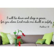 ... Lord make me Dwell in Safety Psalms 4:8. Vinyl Wall Art Bible Quote