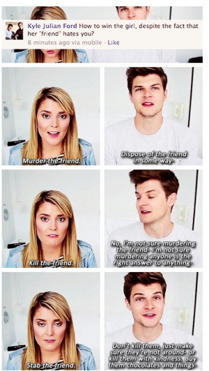 Advice form Jim Chapman and Grace Helbig...he went one direction, she ...