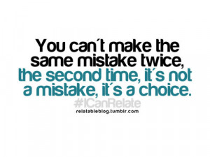 choice, mistake, quote, twice