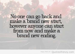New Love Quotes New start life love quotes