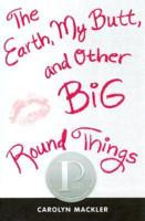 Start by marking “The Earth, My Butt, and Other Big Round Things ...