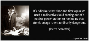 and time again we need a radioactive cloud coming out of a nuclear ...