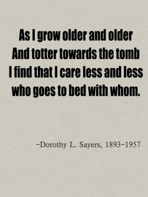 Dorothy L. Sayers quotes.