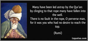 Many have been led astray by the Qur'an: by clinging to that rope many ...