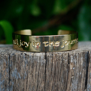 Engraved Quote Find Joy in the Journey Gold – Rustic Cuff