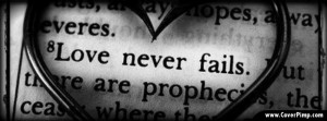 Love Never Fai...
