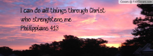 Philippians 4:13 Profile Facebook Covers