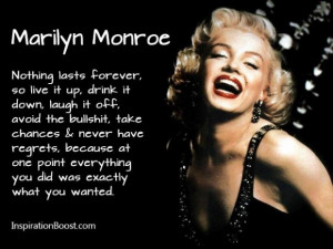 Marilyn monroe nothing last forever quote