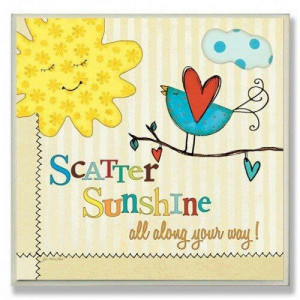 Scatter Sunshine :D