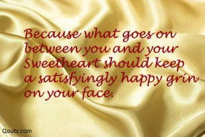 ... Should Keep A Satisfyingly Happy Grin On Your Face - Romantic Quote