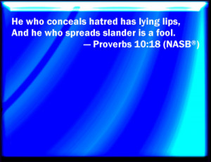 Proverbs 10:18 Bible Verse Slides