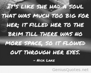 It’s like she had a soul that was much too big for her