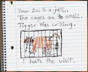 Your Zoo is a jail. The cages are to small. Tiger was crying . I hate ...