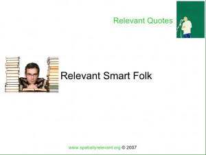 Relevant Quotes: Smart Folk