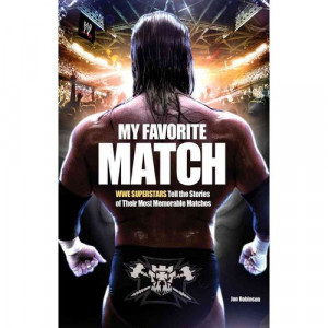 in 2012 wwe released a book called my favorite match wwe superstars ...
