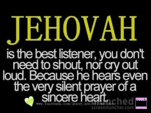 Jehovah always listens