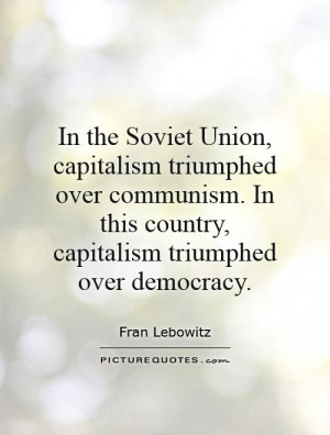 -union-capitalism-triumphed-over-communism-in-this-country-capitalism ...