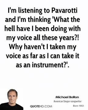 More Michael Bolton Quotes