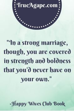 Words of Wisdom #14 | True Agape Newlywed Blog | strong marriage ...