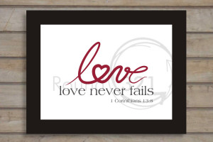 LOVE NEVER FAILS - Beautiful quote with chevron background ...