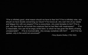 Percy Bysshe Shelley, on God. Brilliant.