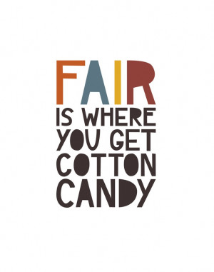 Fair Print in MultiCotton Candy, Inspiration, Funnel Cakes, Quotes ...