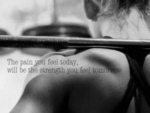 The pain you feel today..